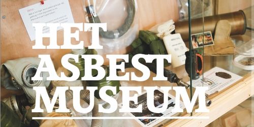 Het Asbestmuseum biedt meer dan 4.400 uitgestalde asbestgerelateerde items